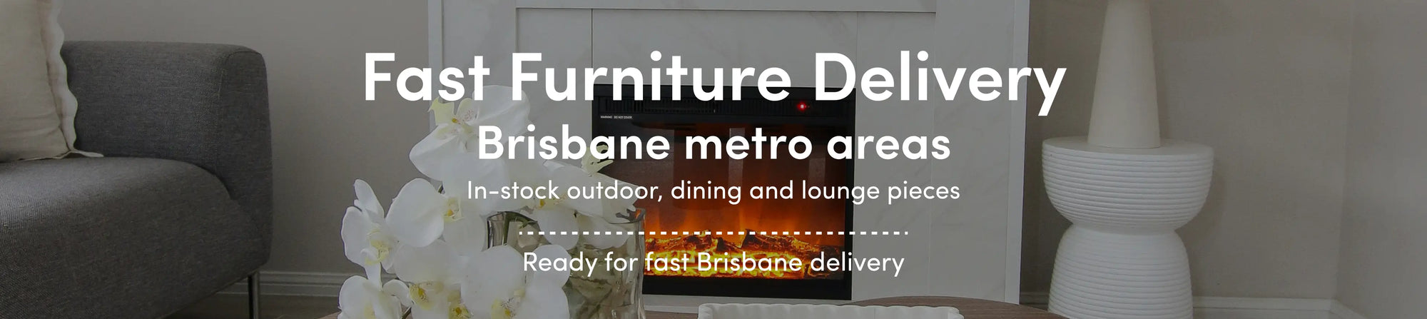 Fast Furniture Delivery at Brisbane metro areas - Ready for fast Brisbane delivery