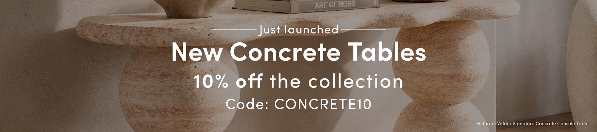 Concrete, considered for modern living. Enjoy 10% off all concrete tables with code CONCRETE10. Ends 29 January