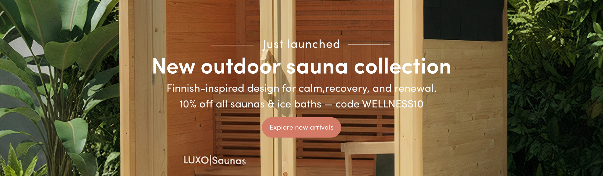 New outdoor sauna collection Finnish-inspired design for calm, recovery, and renewal. 10% off all saunas & ice baths — code WELLNESS10